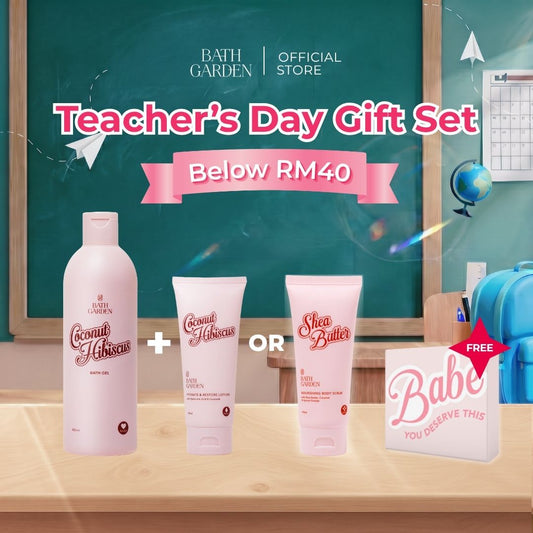 【TEACHER'S DAY GIFT SET BELOW RM40】Bath Gel + Body Lotion / Scrub Set