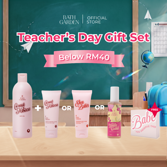 【TEACHER'S DAY GIFT SET BELOW RM40】Bath Gel + Body Lotion / Scrub Set
